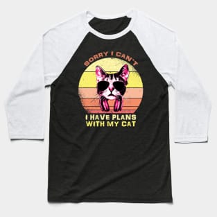 I have Plans With My Cat Baseball T-Shirt